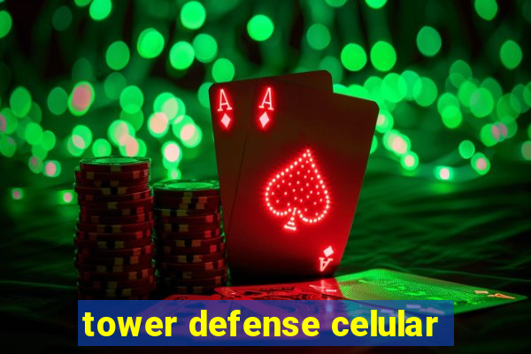 tower defense celular